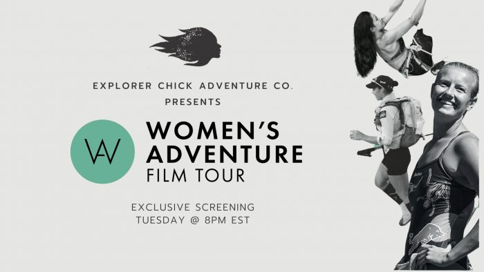 2020 Women’s Adventure Film Tour Virtual Screening by Explorer Chick