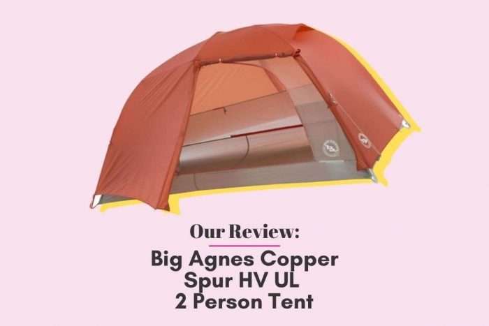 Our Review: Big Agnes Copper Spur HV UL 2 Person Tent
