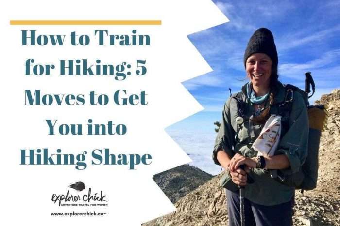 How to Train for Hiking: 5 Moves to Get You into Hiking Shape