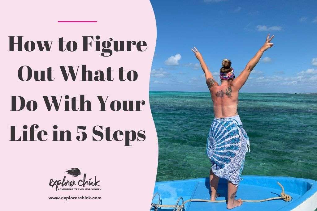how to figure out what to do with your life blog post