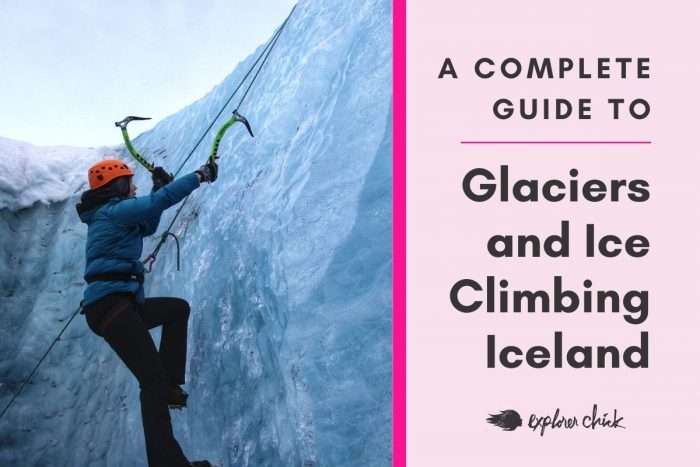 Glaciers and Ice Climbing Iceland